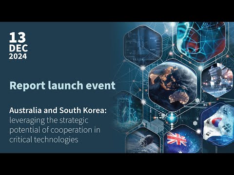 Australia-South Korea Cooperation on Critical Technologies