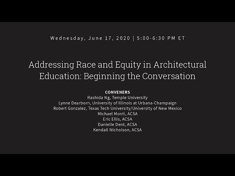 Addressing Race and Equity in Architectural Education: Beginning the Conversation