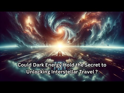 Could Dark Energy Hold the Secret to Unlocking Interstellar Travel? #shorts