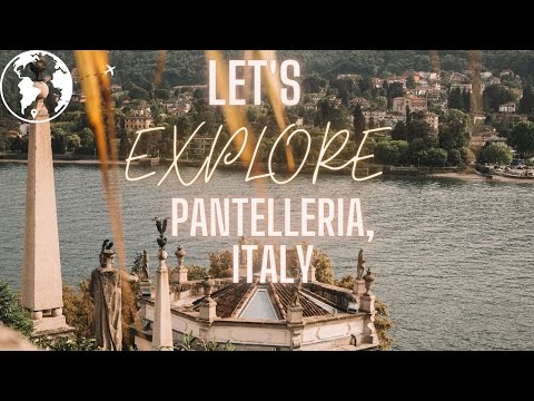 Pantelleria: Italy&#039;s Hidden Gem