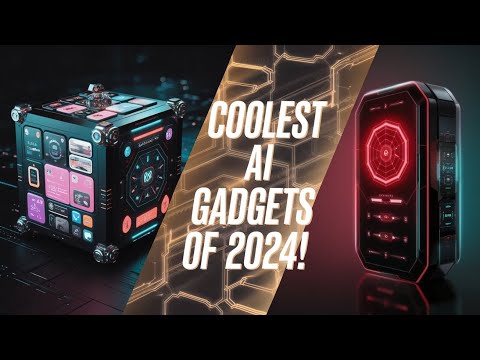 Exploring the Coolest AI Gadgets of 2024!