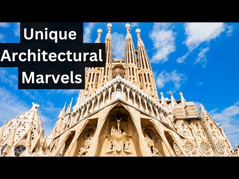 Top 10 Unique Architectural Marvels In The World