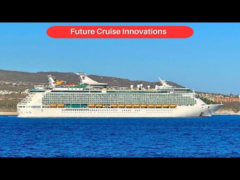 Future of Cruising: 15 Innovations Transforming Sea Travel | Green Ships, Smart Tech &amp; More