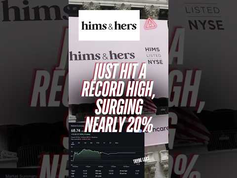 Hims &amp; Hers Stock Soars! Record High After Trybe Labs Acquisition