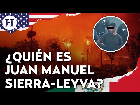 ¿Un mexicano es responsable de los incendios en Los Ángeles? Esto sabemos