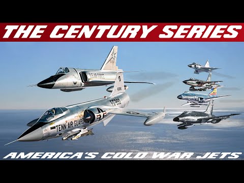 From F-100 to F-108: The Century Series Fighters America&#039;s Cold War Jets | Full Documentary