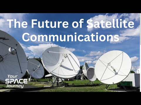 The Future of Satellite Communications