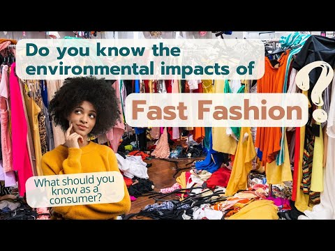 The Dirty Truth of Fast Fashion | How does fashion impact the environment?