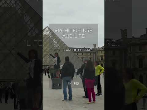 Reflecting Life: I.M. Pei&#039;s Vision of Architecture #architecture #quotes