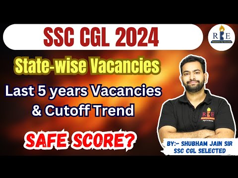 SSC CGL 2024 state-wise vacancies| Previous year cutoff &amp; Vacancy trends| Safe Score?🔥