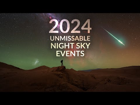 2024 Unmissable Astronomical Events!