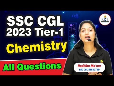 SSC CGL 2023-2024 Tier-1 All Chemistry Questions by Radhika Mam| Questions Level High