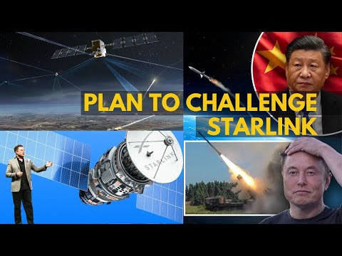 China&#039;s 13,000 Satellite Plan to Challenge Starlink