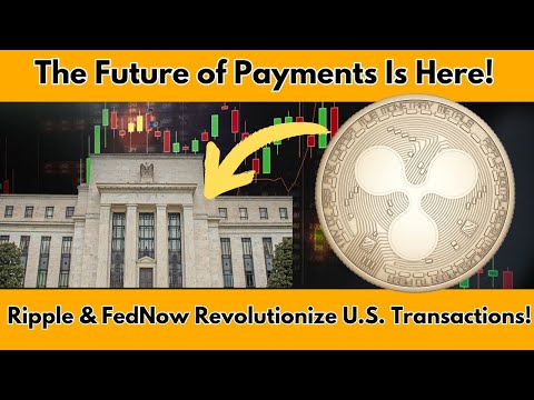 🔴Ripple and FedNow Join Forces | Faster and Safer Payments in the U.S.!