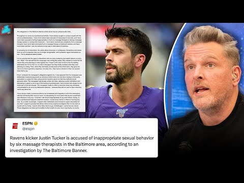 The Justin Tucker Allegations Are Terrible, Ravens Kicker Issued Statement | Pat McAfee Show