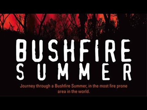 Bushfire Summer - ABC Australia 2007 | Full Documentary