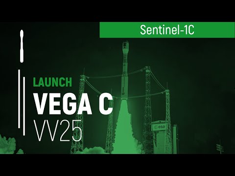 Flight VV25 – Sentinel-1C | Vega C Launch I Arianespace