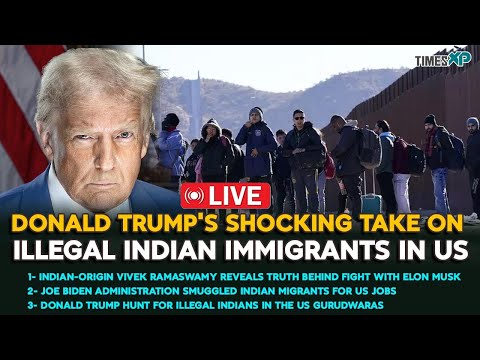 Donald Trump&#039;s shocking take on illegal Indian immigrants in US | TimesXP