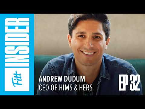 #32: Andrew Dudum, CEO of hims &amp; hers