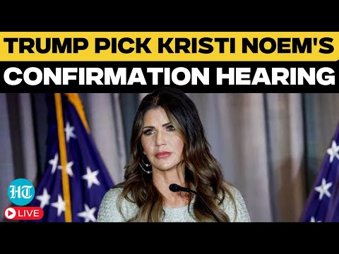 Trump Transition Live News Updates | Trump Pick Kristi Noem Faces Senate Confirmation Hearing | US