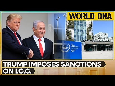 Trump Sanctions International Criminal Court As He Earns Praises From Netanyahu | World DNA LIVE