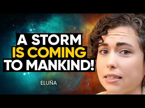 BRACE YOURSELF: Channel REVEALS MAJOR Shifts HAPPENING to HUMANITY This Year-2030! | Eluña