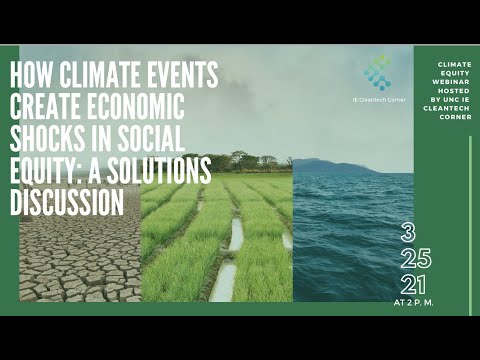 How Climate Events Create Economic Shocks in Social Equity; a Solutions Discussion