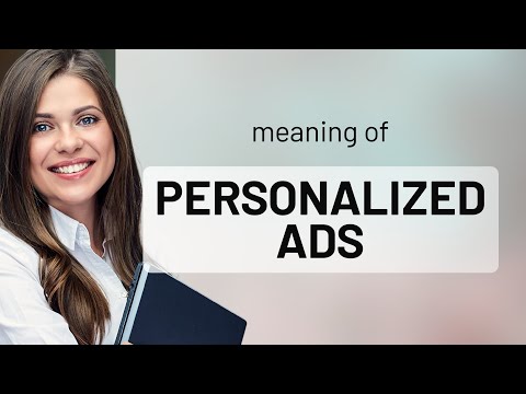 Understanding Personalized Ads: A Guide for English Learners